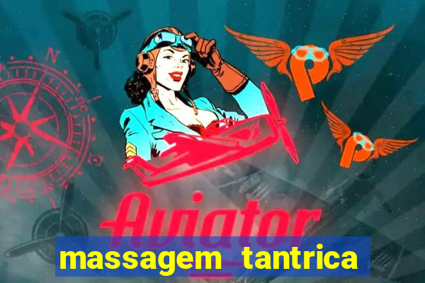 massagem tantrica em santos